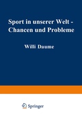 Cover: Sport in unserer Welt - Chancen und Probleme - Springer