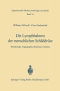 Cover: Die Lymphobahnen der menschlichen Schilddr&uuml;se - Springer