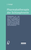 Cover: Pharmakotherapie der Schizophrenie - Steinkopff