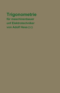 Abbildung von: Trigonometrie für Maschinenbauer und Elektrotechniker - Springer