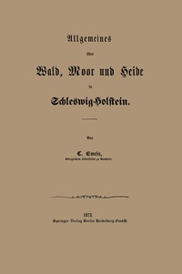 Abbildung von: Allgemeines über Wald, Moor und Heide in Schleswig-Holstein - Springer