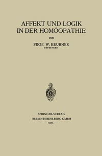 Abbildung von: Affekt und Logik in der Homöopathie - Springer