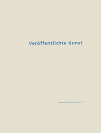 Abbildung von: Veröffentlichte Kunst, Kunst im öffentlichen Raum - Springer