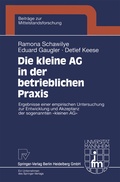 Cover: Die kleine AG in der betrieblichen Praxis - Physica