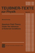 Cover: Quantum Field Theory Under the Influence of External Conditions - Vieweg+Teubner Verlag