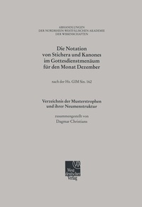 Abbildung von: Die Notation von Stichera und Kanones im Gottesdienstmenäum für den Monat Dezember - VS Verlag für Sozialwissenschaften