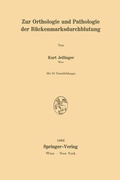 Cover: Zur Orthologie und Pathologie der R&uuml;ckenmarksdurchblutung - Springer