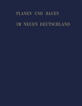Cover: Planen und Bauen im neuen Deutschland - VS Verlag f&uuml;r Sozialwissenschaften