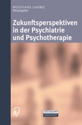 Cover: Zukunftsperspektiven in Psychiatrie und Psychotherapie - Steinkopff