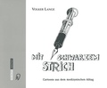 Cover: Mit Schwarzem St(r)ich - Steinkopff