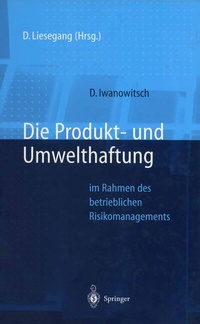 Abbildung von: Die Produkt- und Umwelthaftung - Springer