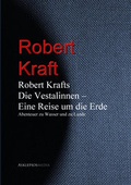 Cover: Robert Krafts "Die Vestalinnen - Eine Reise um die Erde" - aristoteles