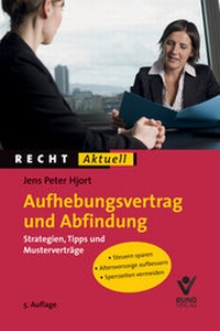 Abbildung von: Aufhebungsvertrag und Abfindung - Bund-Verlag