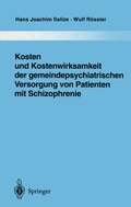 Cover: Kosten und Kostenwirksamkeit der gemeindepsychiatrischen Versorgung von Patienten mit Schizophrenie - Springer