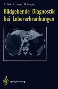 Abbildung von: Bildgebende Diagnostik bei Lebererkrankungen - Springer