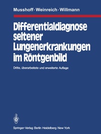 Abbildung von: Differentialdiagnose seltener Lungenerkrankungen im Röntgenbild - Springer