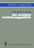 Cover: Die &auml;rztliche Aufkl&auml;rungspflicht - Springer