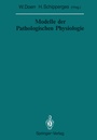 Cover: Modelle der Pathologischen Physiologie - Springer