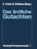 Cover: Das &auml;rztliche Gutachten - Steinkopff