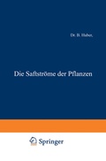 Cover: Die Saftstr&ouml;me der Pflanzen - Springer