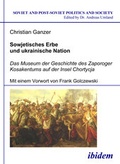 Cover: Sowjetisches Erbe und ukrainische Nation - ibidem