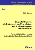 Cover: B&uuml;rgschaftsbanken als Instrument zur &Uuml;berwindung von Kreditrationierung in Deutschland? - ibidem