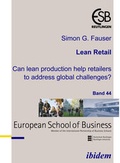 Cover: Lean Retail. Can lean production help retailers to address global challenges? - ibidem