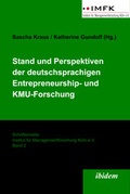 Cover: Stand und Perspektiven der deutschsprachigen Entrepreneurship- und KMU-Forschung - ibidem