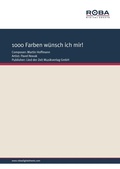 Cover: 1000 Farben w&uuml;nsch ich mir - Roba Music Verlag