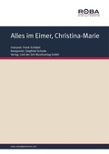 Cover: Alles im Eimer, Christina-Marie - Roba Music Verlag