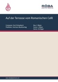 Cover: Auf der Terrasse vom Romanischen Caf&eacute; - Roba Music Verlag