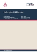 Cover: Helicopter US Navy 66 - Roba Music Verlag