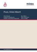 Cover: Prost, Onkel Albert! - Roba Music Verlag