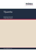 Cover: Tijuanita - Roba Music Verlag