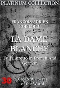 Cover: Die wei&szlig;e Dame (La Dame Blanche) - Jazzybee Verlag