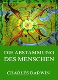 Cover: Die Abstammung des Menschen - Jazzybee Verlag