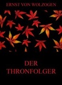Cover: Der Thronfolger - Jazzybee Verlag