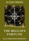 Cover: The Begum's Fortune - Jazzybee Verlag