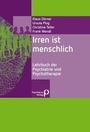 Cover: Irren ist menschlich (eBook im ePub-Format) - Psychiatrie Verlag