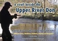 Cover: A Stroll Beside the Upper River Don - Arc Publishing and Print