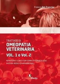 Abbildung von: Trattato di omeopatia veterinaria. Repertorio clinico con cenni di farmacologia. Materia medica - Edizioni Efesto