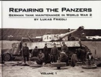 Enlarge image Cover: Repairing the Panzers: Volume 1 - Panzerwrecks Limited