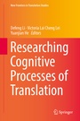 Cover: Researching Cognitive Processes of Translation - Springer