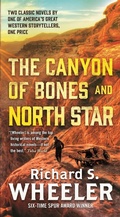 Cover: The Canyon of Bones and North Star - Forge Books