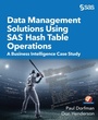 Cover: Data Management Solutions Using SAS Hash Table Operations - SAS Institute