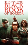 Cover: The Fourth Black Book of Horror - Mortbury Press