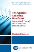 Cover: The Concise Coaching Handbook - Business Expert Press