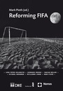 Cover: Reforming FIFA - Dike Verlag Z&uuml;rich