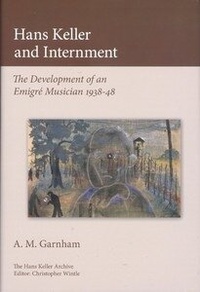 Enlarge image Cover: Hans Keller and Internment - Plumbago Books and Arts