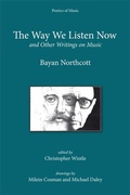 Cover: The Way We Listen Now and Other Writings on Music - Plumbago Books and Arts